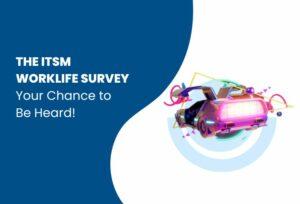 ITSM worklife survey