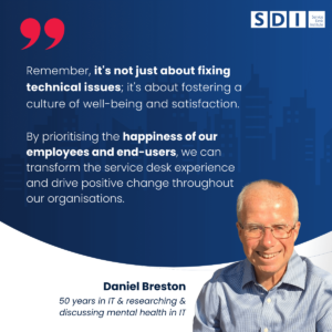 Daniel Breston, smiling and wearing glasses, is featured beside a quote about leadership that emphasises prioritising employee and end-user happiness in IT through XLAs to foster well-being and positive change, with an SDI logo and cityscape background.