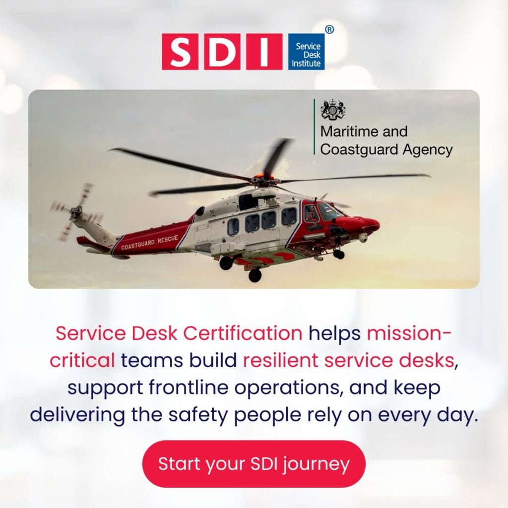 Maritime and Coastguard Agency: First Organisation Audited Against the Global Best Practice Standard for Service Desk v9.0