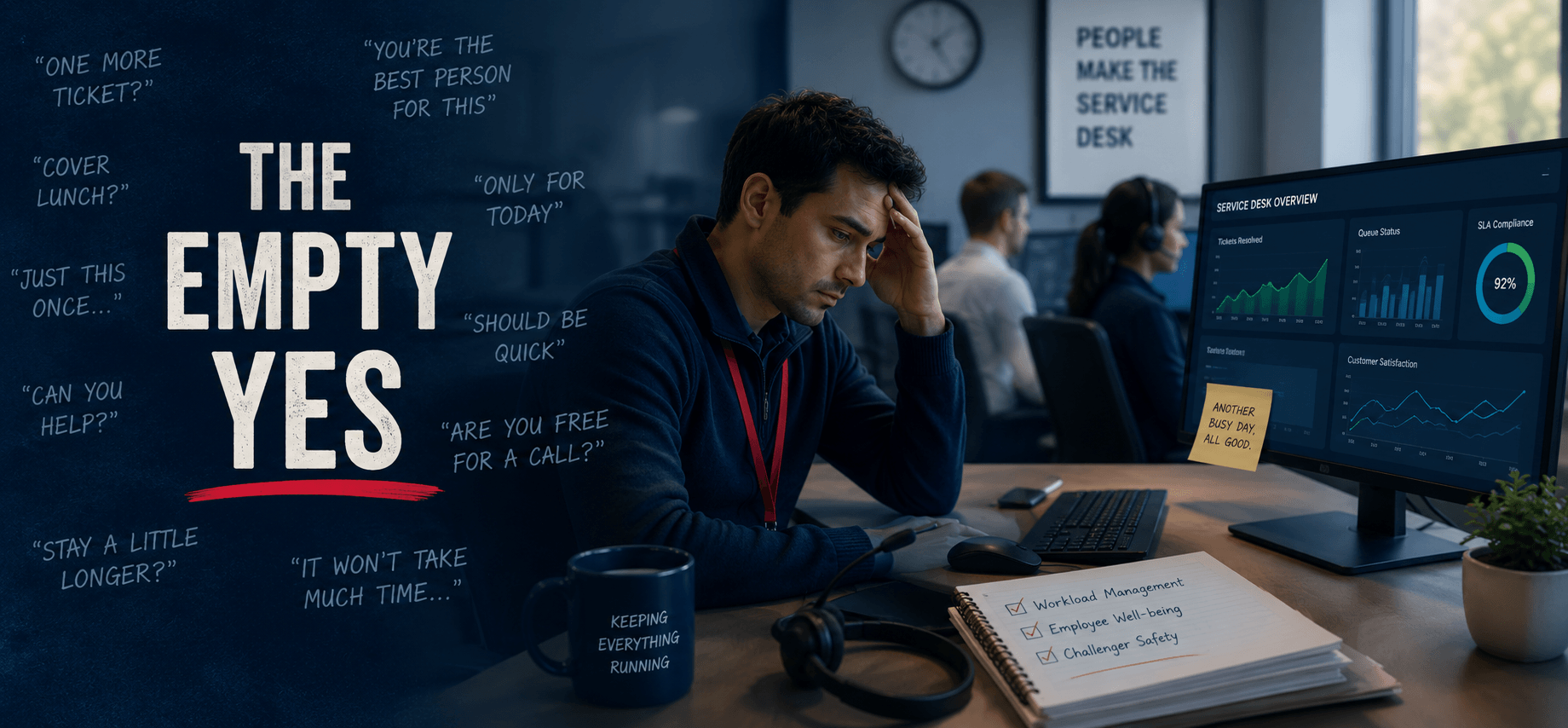 The Empty Yes – On Burnout, Service Desks, and Metrics